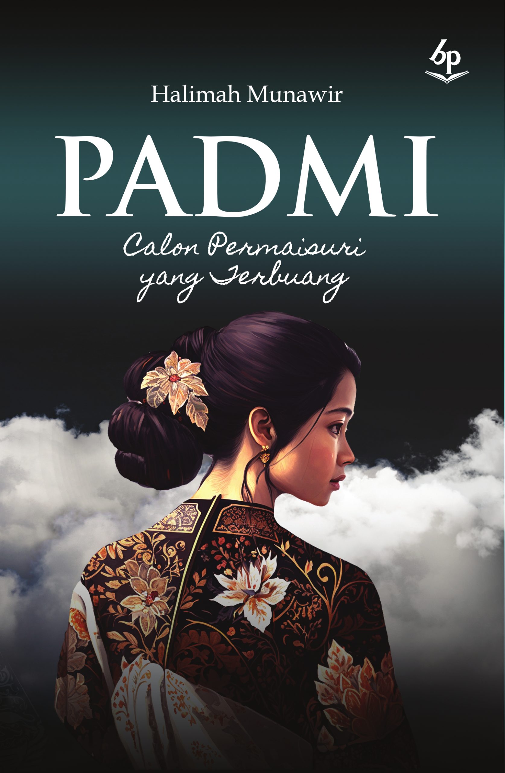 Novel PADMI {Calon Permaisuri yang terbuang} Karya Halimah Munawir